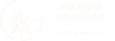 Gite au Bois Dormant